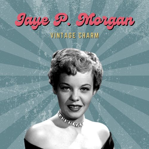 Jaye P. Morgan (Vintage Charm)