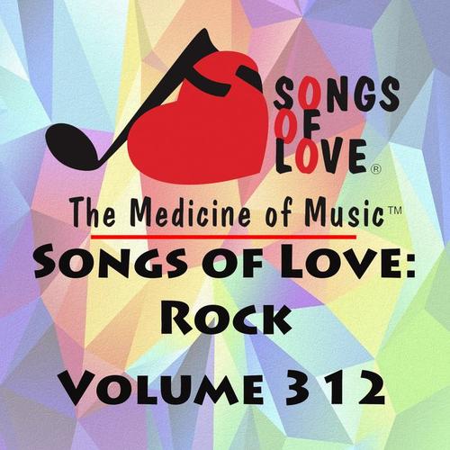 Songs of Love: Rock, Vol. 312