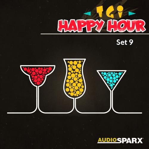 TGI Happy Hour, Set 9