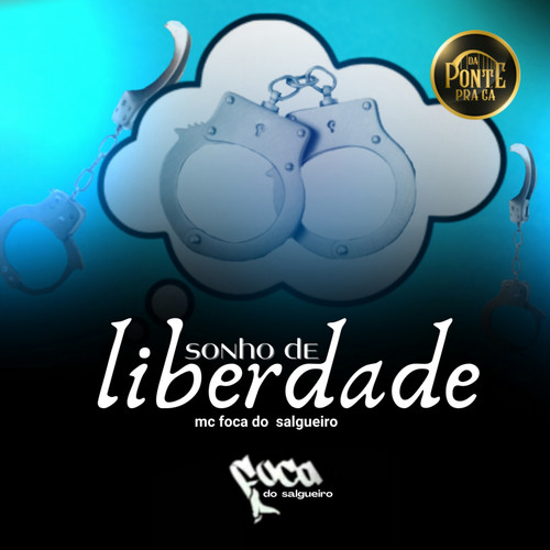 Sonho de Liberdade (Explicit)