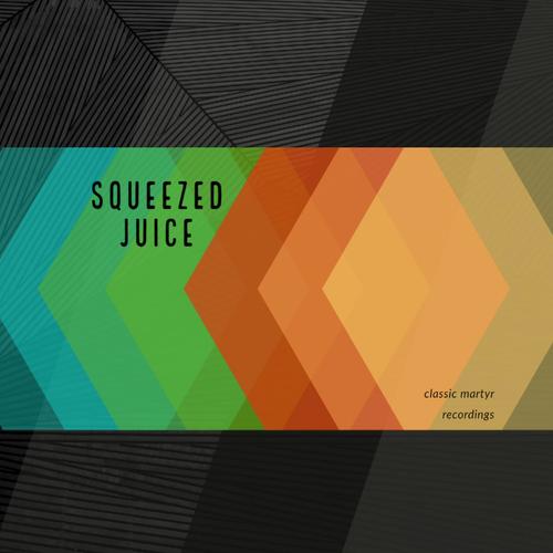 Squeezed Juice (Explicit)