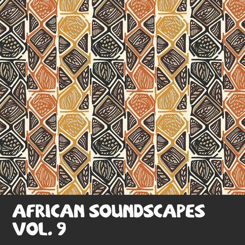 African Soundscapes Vol, 9