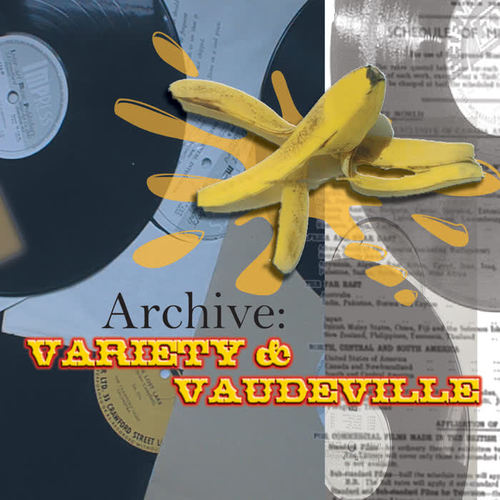 Variety & Vaudeville