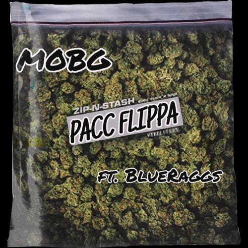 Pacc Flippa (feat. Blue Ragg$) [Explicit]