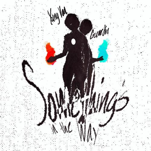 Something's in the Way (Explicit)