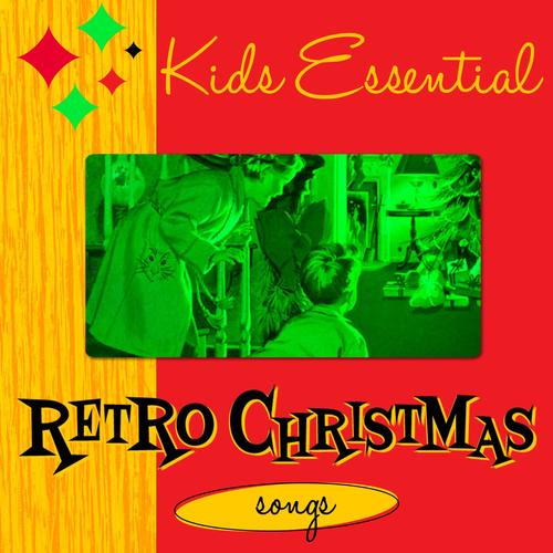 Kids Essential Retro Christmas Songs