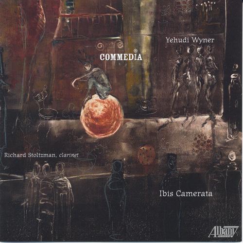 WYNER, Y.: Commedia / De novo / Partita / Dances of Atonement / Cadenza (Stoltzman, Ibis Camerata, Milovanovic, Pogorelov, Norsworthy)