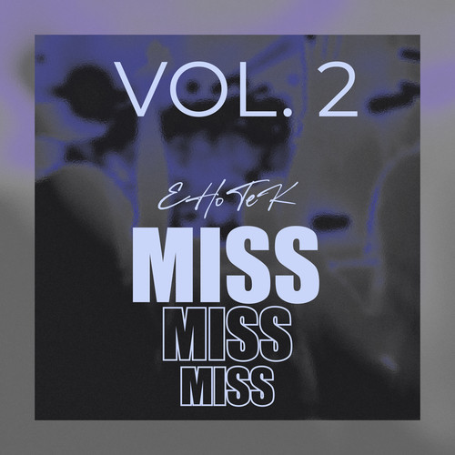 Miss Vol. 2