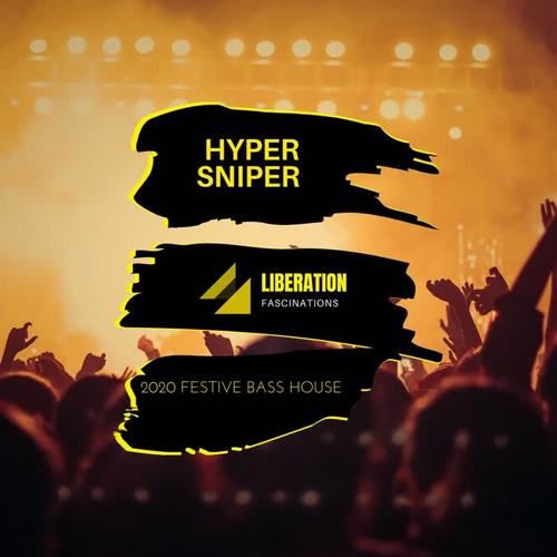 Hyper Sniper: 2020 Festive Bass House