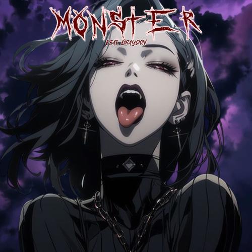 M0NSTER (feat. Brayd0n) [Explicit]