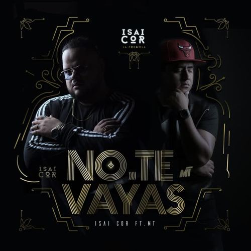 No Te Vayas (feat. MT)