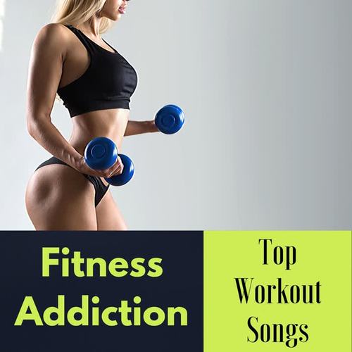 Fitness Addiction: Top Workout Songs, House & Trap Music Playlist