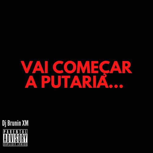 MTG Vai Começar a Putaria (Explicit)