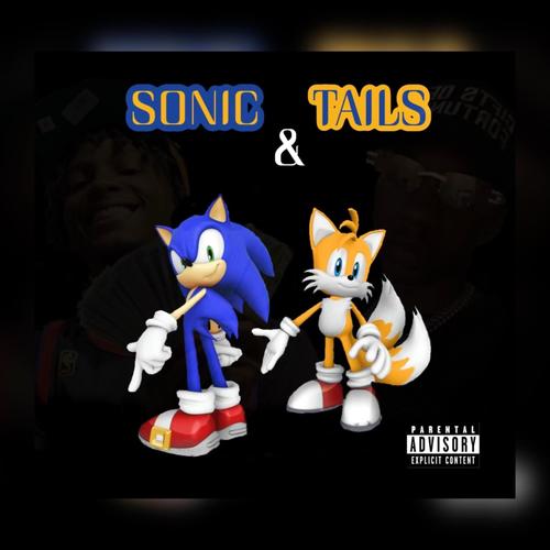 Sonic N Tails (Explicit)