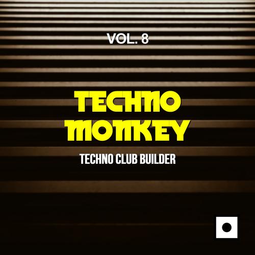 Techno Monkey, Vol. 8 (Techno Club Builder)