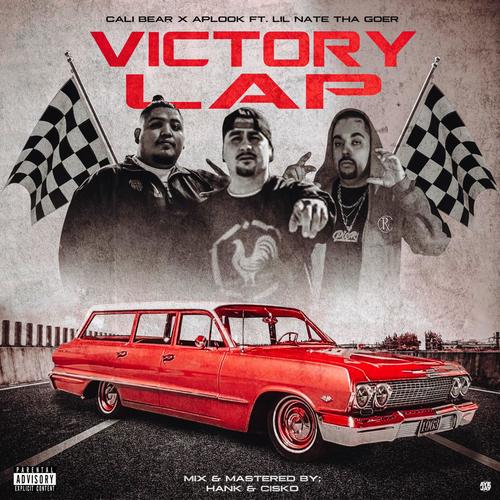 Victory Lap (feat. Lil Nate Tha Goer) [Explicit]