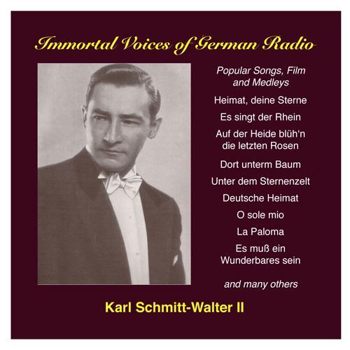 KARL SCHMITT-WALTER, Vol. 2 - Popular Songs and Film