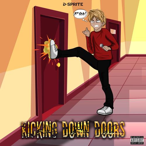 Kicking Down Doors (Explicit)