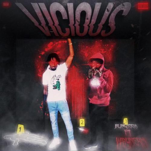 VICIOUS (feat. Wayne 4m) [Explicit]