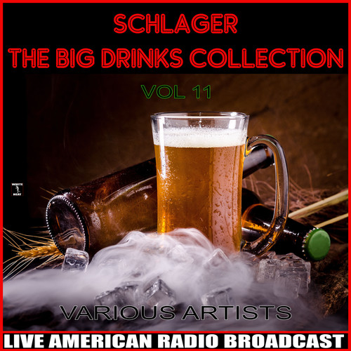 Schlager - The Big Drinks Collection, Vol. 11