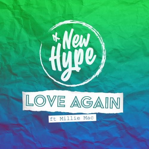 Love Again (feat. Millie Mac)