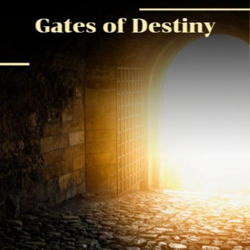 Gates of Destiny