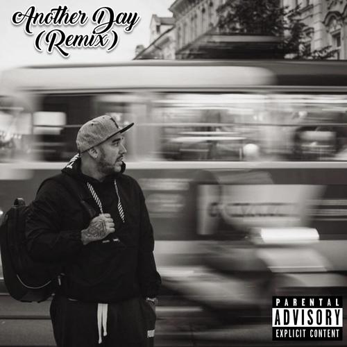 Another Day (Remix) [Explicit]