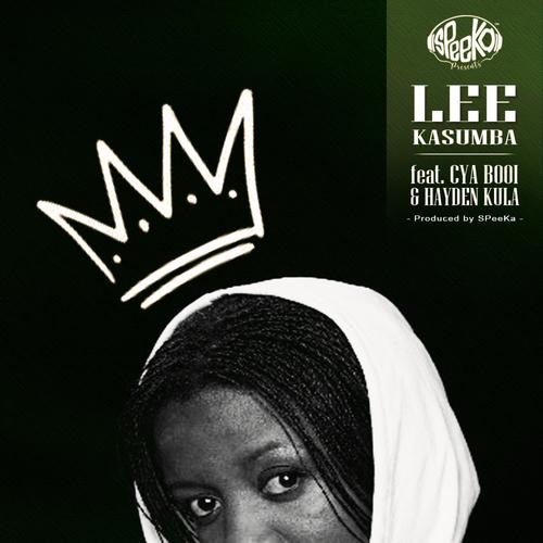 Lee Kasumba (feat. Cya Booi & Hayden Kula) [Explicit]