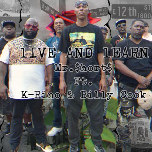 Live and Learn (feat. K Rino & Billy Cook) [Explicit]