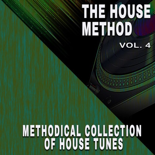 The House Method, Vol. 4