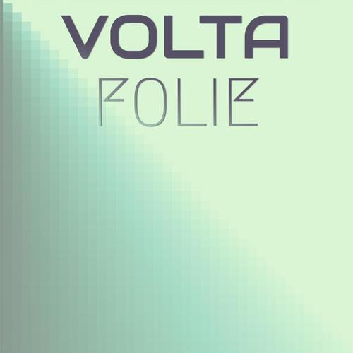 Volta Folie