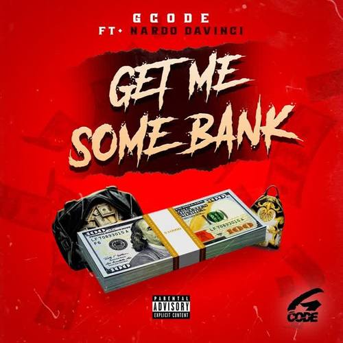 Get Me Some Bank (feat. Nardo Davinci) [Explicit]