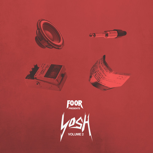 FooR Presents: Yosh, Vol. 2 (Explicit)