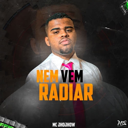 Nem Vem Radiar (Explicit)