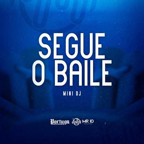 Segue o Baile (Explicit)