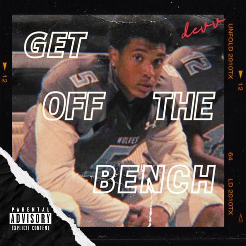 GET OFF THE BENCH (Explicit)