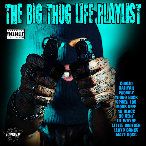 The Big Thug Playlist (Explicit)