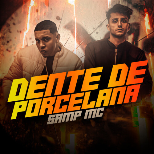 Dente de Porcelana (Explicit)