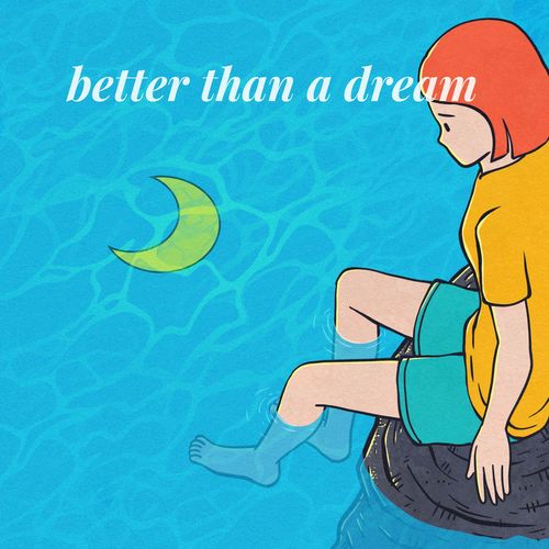 Better Than a Dream