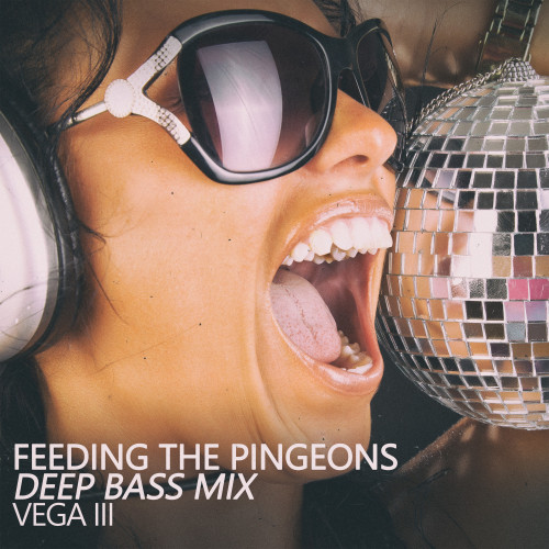 Feeding the Pingeons (Deep Bass Mix)