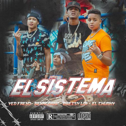 El Sistema (feat. Beyako Rap, Yeo Freko & Dreisy Lm)