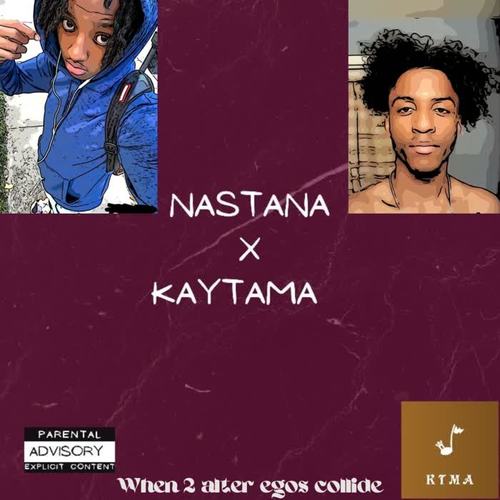 Nastana X Kaytama (Explicit)