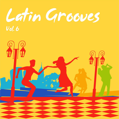 Latin Grooves, Vol. 6