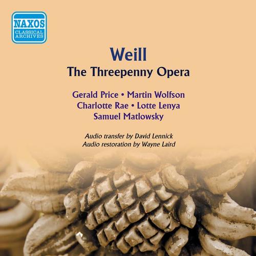 WEILL, K.: Threepenny Opera (The) [Opera] [Price, Matlowsky] [1954]