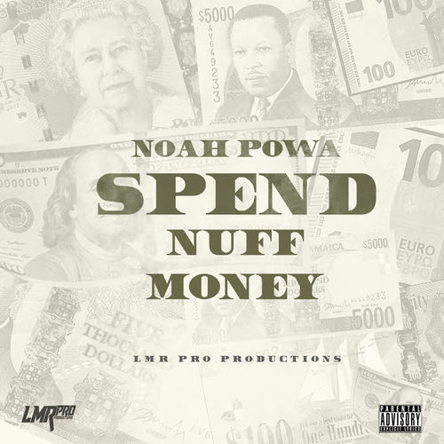 Spend 'Nuff Money (Explicit)
