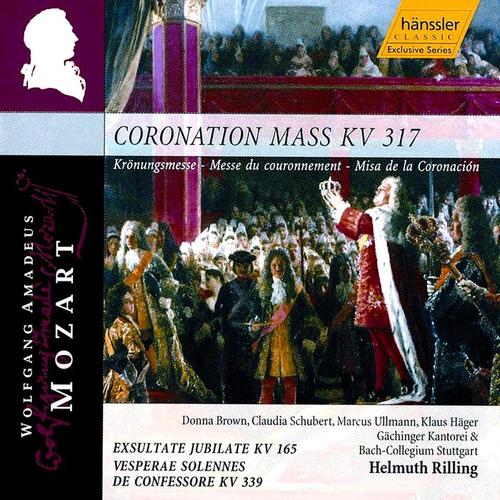 MOZART: Coronation Mass, K. 317 / Exsultate, jubilate, K. 165 / Vesperae solennes de Confessore