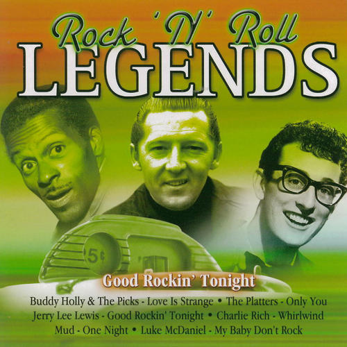 Rock 'N' Roll Legends - Good Rockin' Tonight