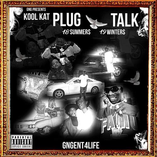 Plug Talk: 18 Summers 19 Winters (Explicit)