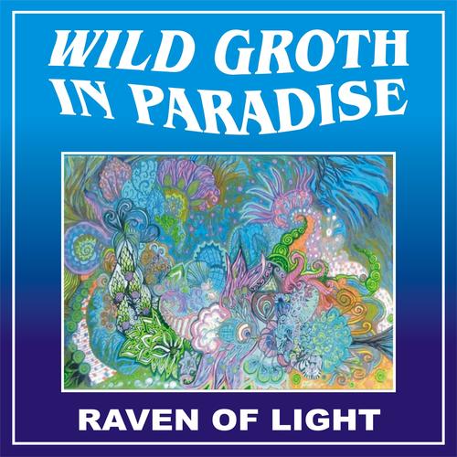 Wild Groth in Paradise