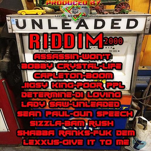 Unleaded Riddim (Explicit)